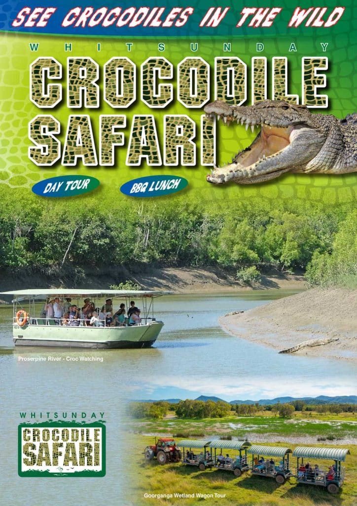 Whitsunday Crocodile Safari brochure front cover: See crocodiles in the wild, day tour with BBQ lunch, river boat on the Proserpine River and wagon tour